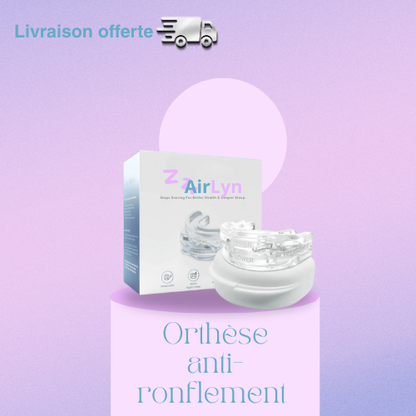AirLyn™ - Orthèse anti-ronflement et apnée du sommeil.